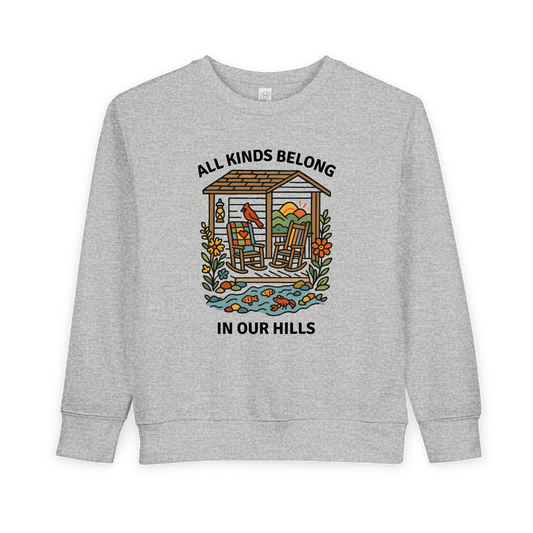 All Kinds Belong In Our Hills Sweatshirt - Toddler